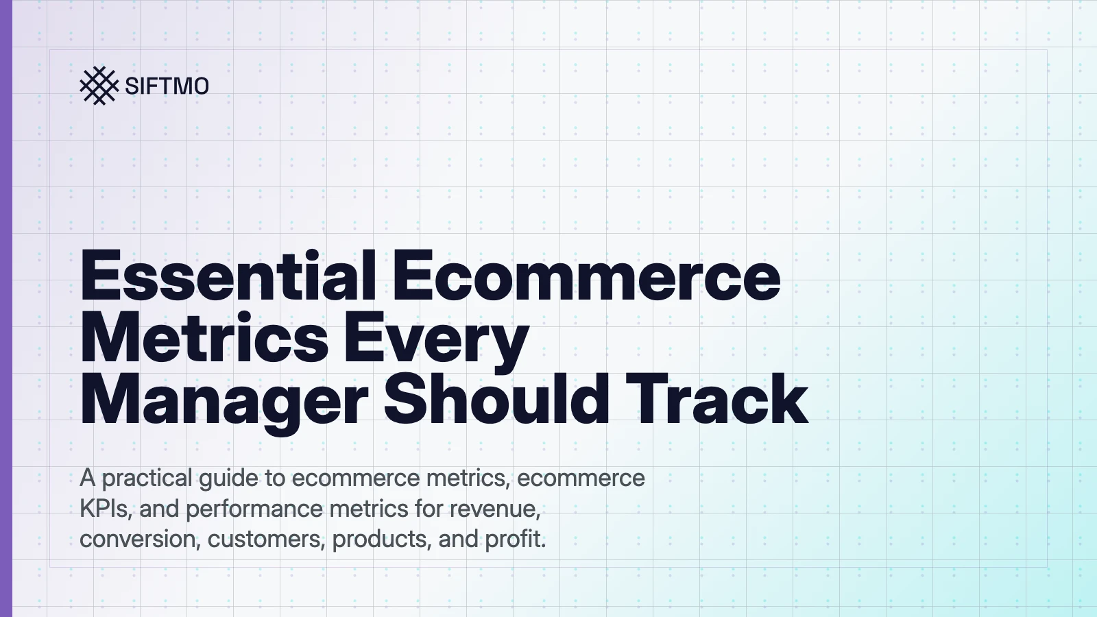 Editorial cover for a guide to essential ecommerce metrics.